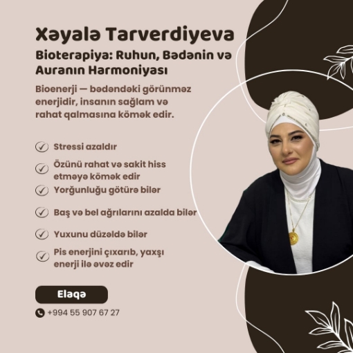 Изображение XƏYALƏ TARVERDİYEVA Bioterapiya